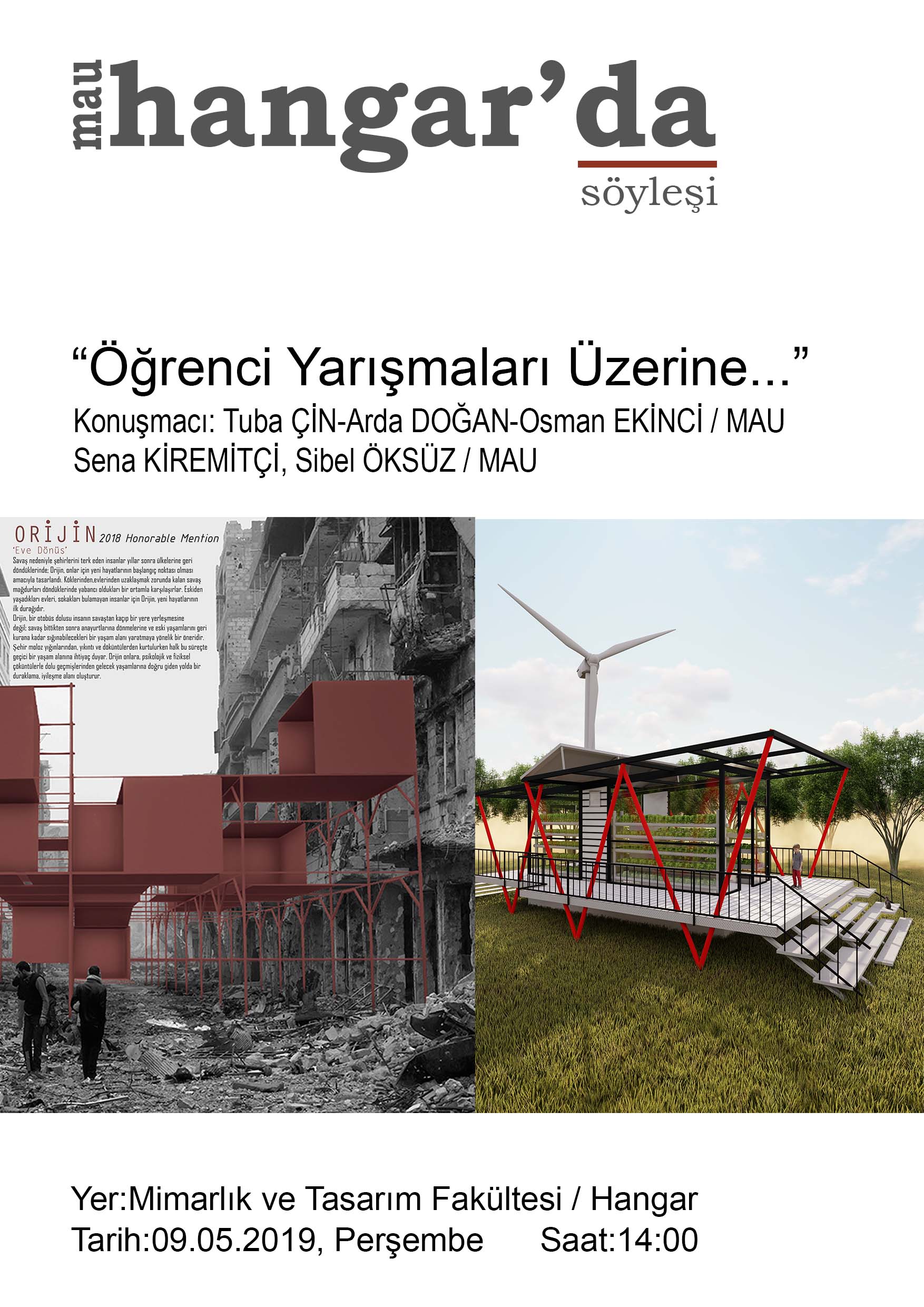 Hangar'da Söyleşi: Öğrenci Yarışmaları Üzerine- Tuba Çin, Arda Doğan, Osman Ekinci, Sena Kiremitçi, Sibel Öksüz